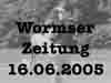 Wormser Zeitung 16.06.2005 - Jugendliga